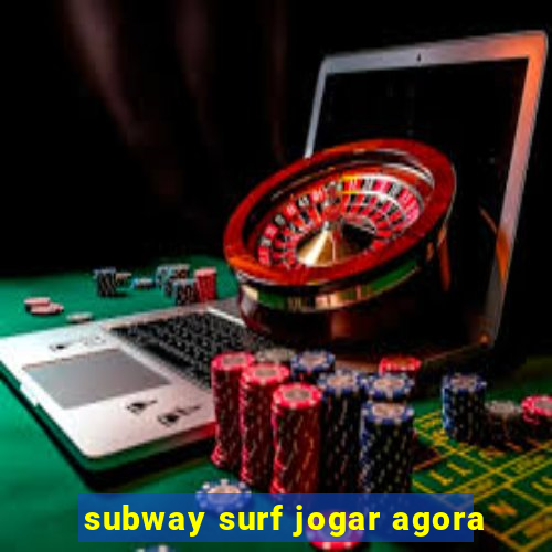 subway surf jogar agora